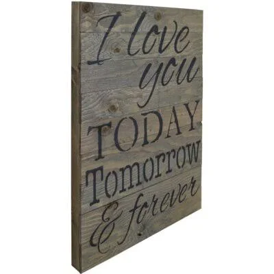 I Love You Today, Tomorrow and Forever Wooden Pallet Sign Wall D閏or Fireside Home