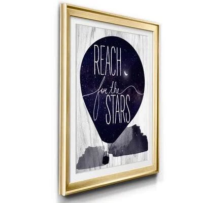 Reach for The Stars - Picture Frame Textual Art Print on Paper Isabelle & Max Frame Color: Gold - Size: 36.5x22 H x 26.5x22 W